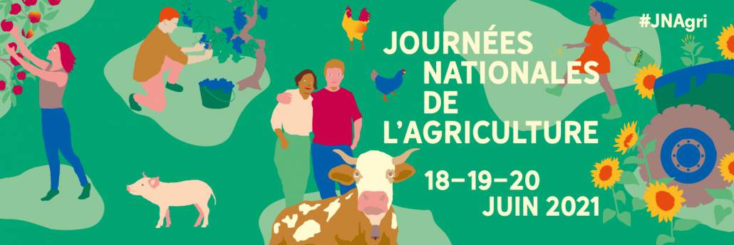 EURALIS, PARTENAIRE RÉSEAU DE LA 1ÈRE ÉDITION DES JOURNÉES NATIONALES DE L’AGRICULTURE, LES 18, 19 ET 20 JUIN 2021